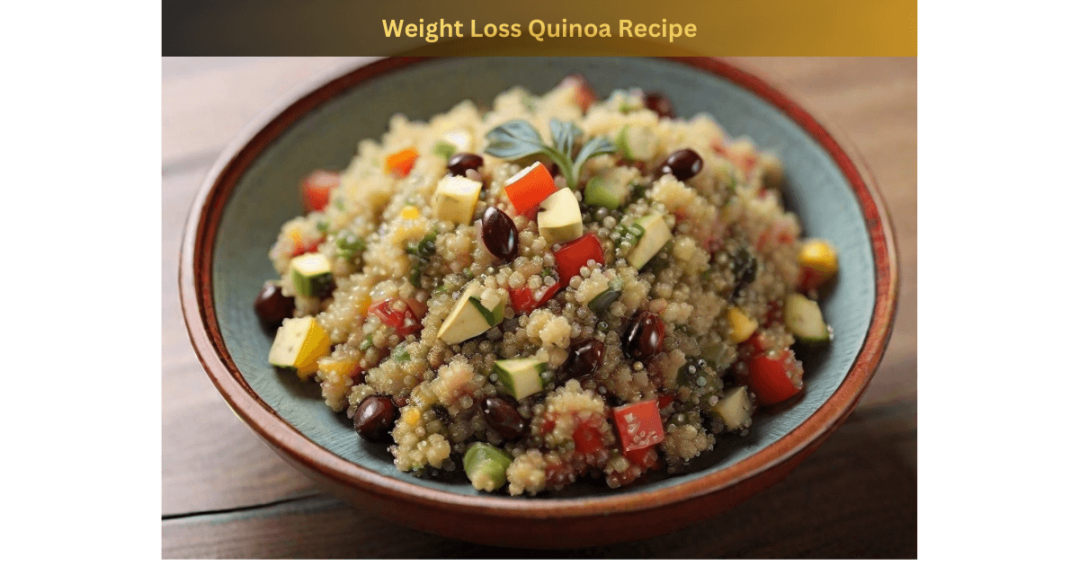 Weight Loss Quinoa Recipes